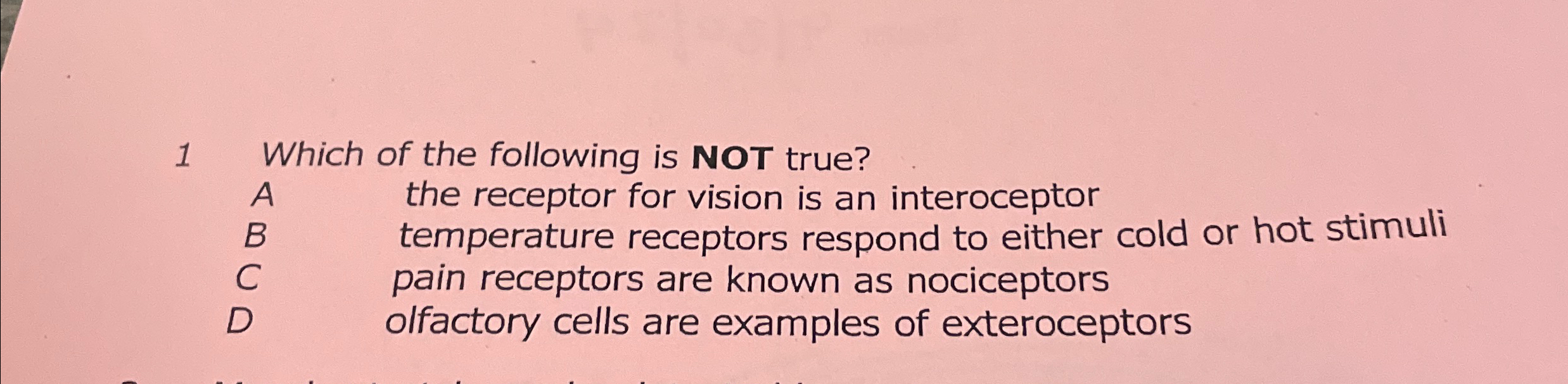 Solved 1 ﻿Which of the following is NOT true?A the receptor