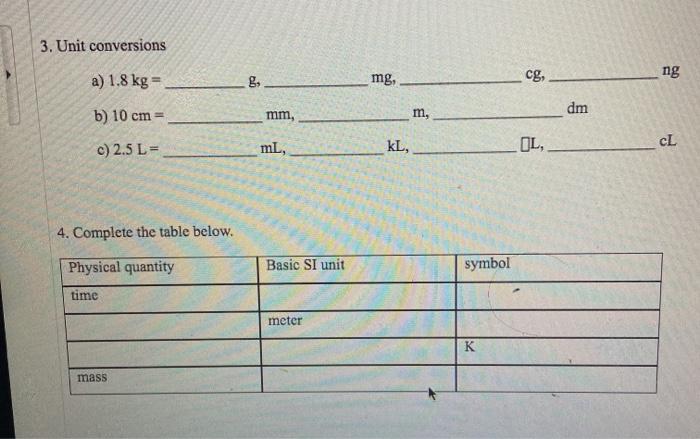 Solved 3 Unit Conversions A 1 8 Kg Mg Cg Ng प प Dm B Chegg Com