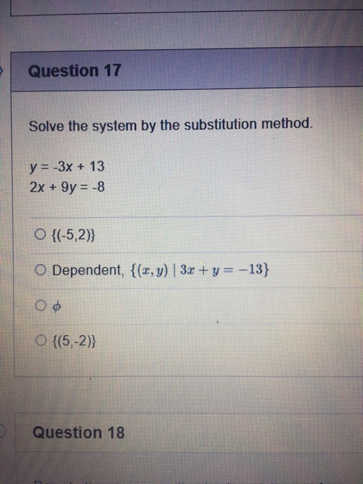 Solved Question 17 Solve The System By The Substitution Chegg Com