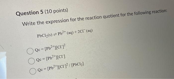 Solved Question 5 (10 points) Write the expression for the | Chegg.com