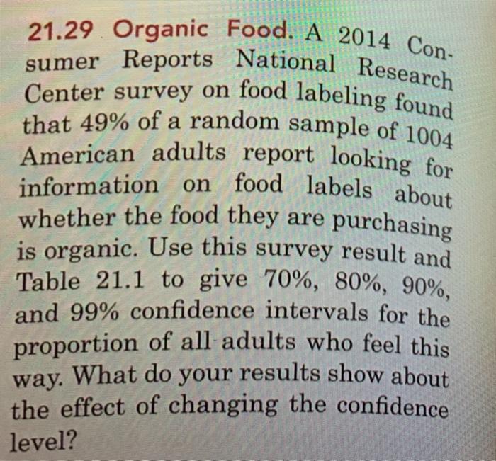 Solved 21.29. Organic Food. A 2014 Con sumer Reports