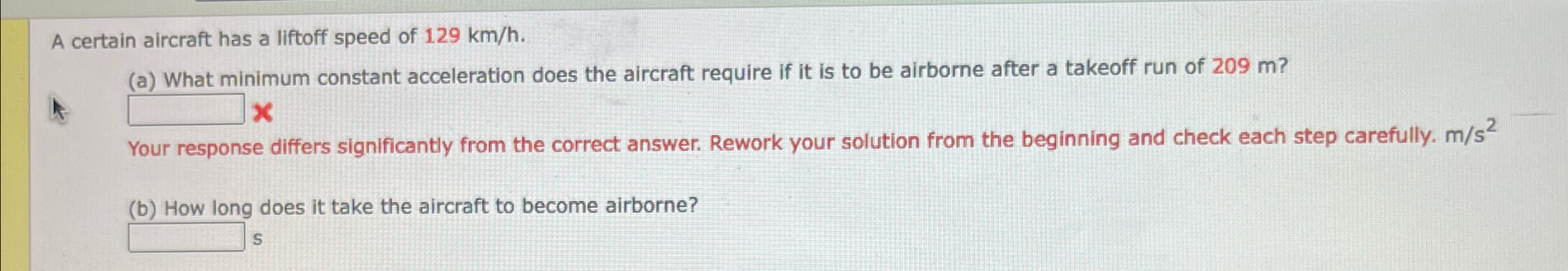 Solved A certain aircraft has a liftoff speed of 129kmh.(a) | Chegg.com