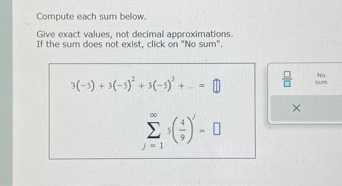 Solved Compute each sum below. Give exact values, not | Chegg.com