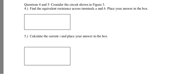 Solved Questions 4 and 5: Consider the circuit shown in | Chegg.com