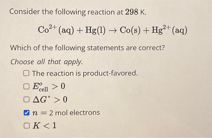 Solved Consider The Following Reaction At 298 K. 2+ Co²+ | Chegg.com