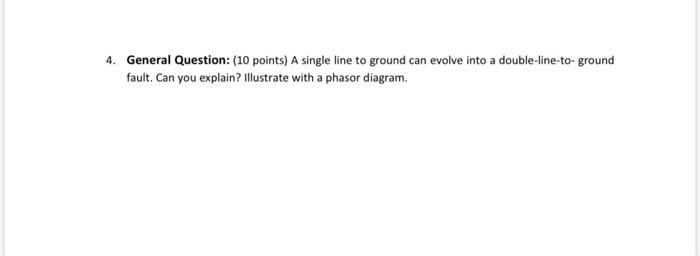 Solved 4. General Question: (10 points) A single line to | Chegg.com
