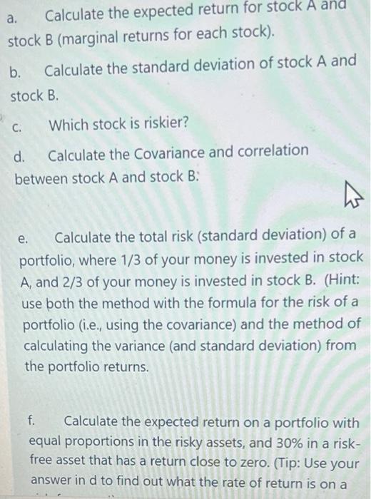 Solved Consider The Following Information About Two Stocks | Chegg.com