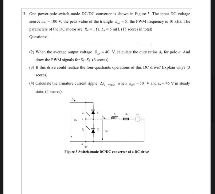 Solved One powerpole switchmode DC/DC converter is shown