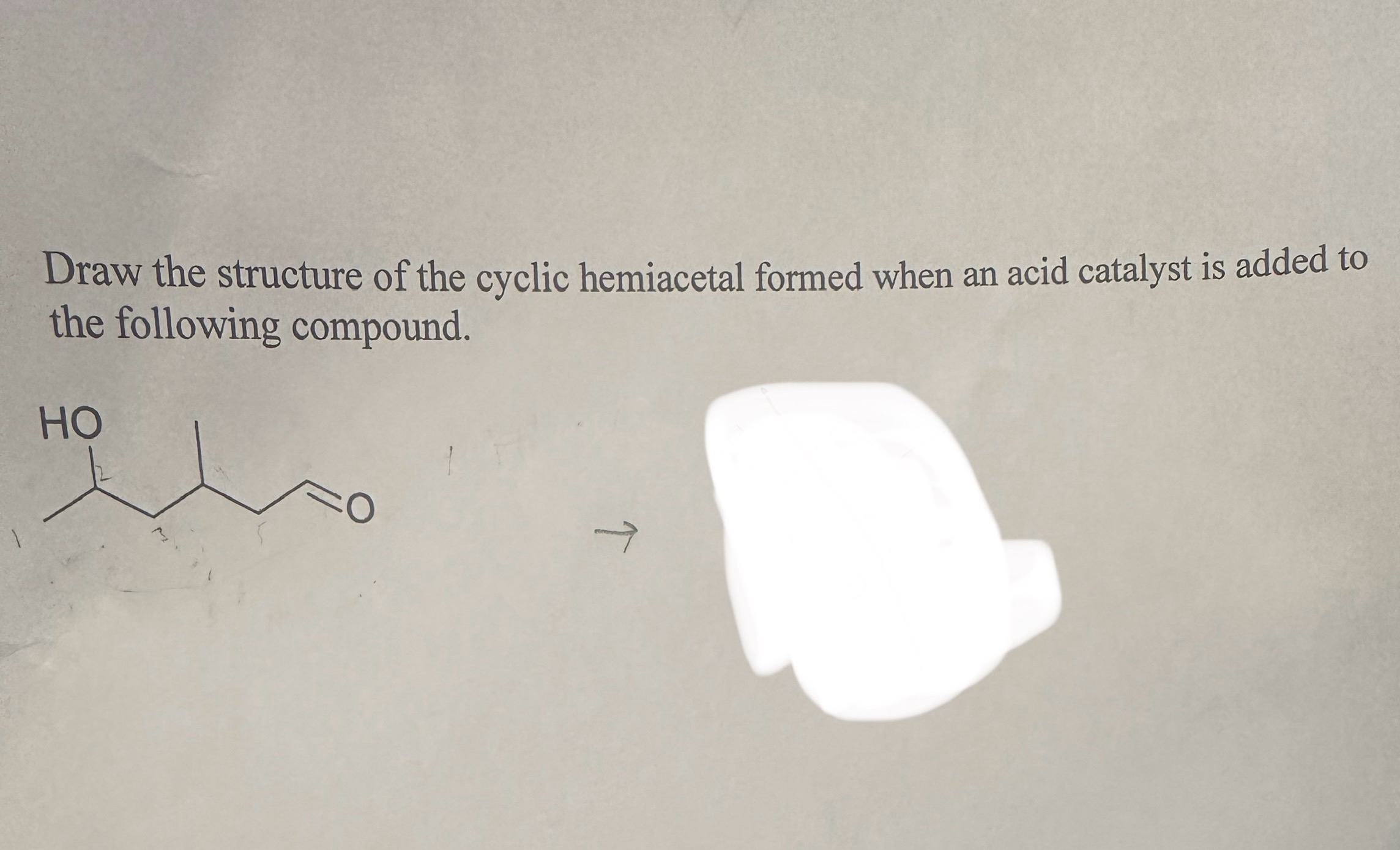 Solved Draw the structure of the cyclic hemiacetal formed | Chegg.com