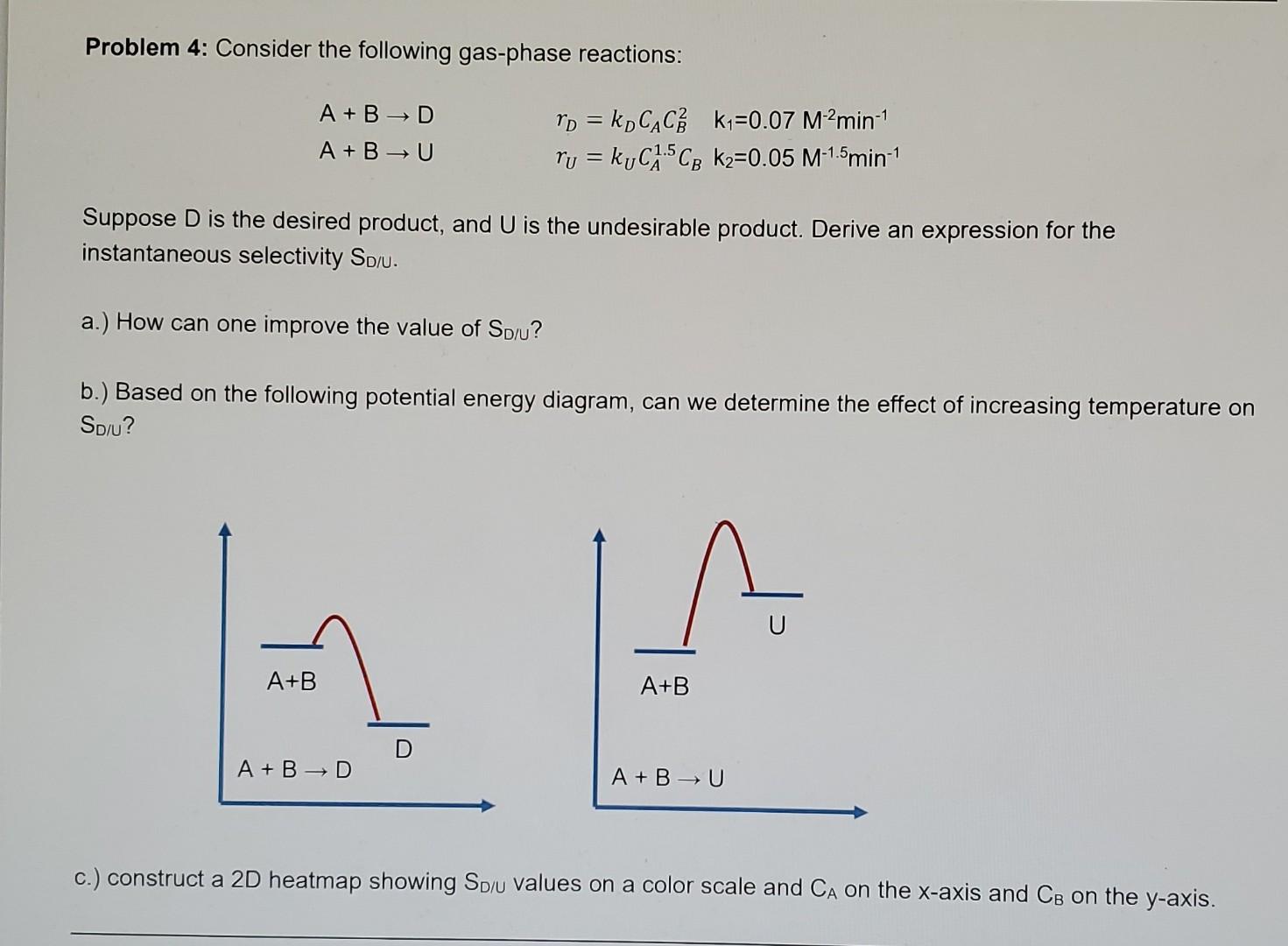 Solved Problem 4: Consider The Following Gas-phase | Chegg.com