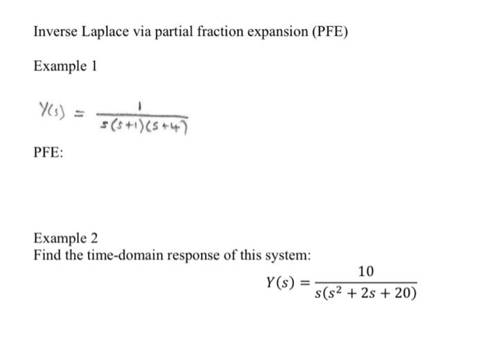 Solved Inverse Laplace via partial fraction expansion (PFE) | Chegg.com