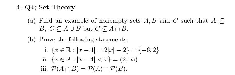 Solved 4. Q4; Set Theory (a) Find an example of nonempty | Chegg.com