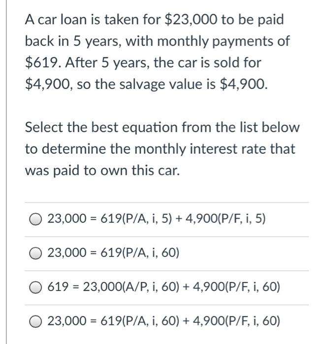 solved-a-car-loan-is-taken-for-23-000-to-be-paid-back-in-5-chegg