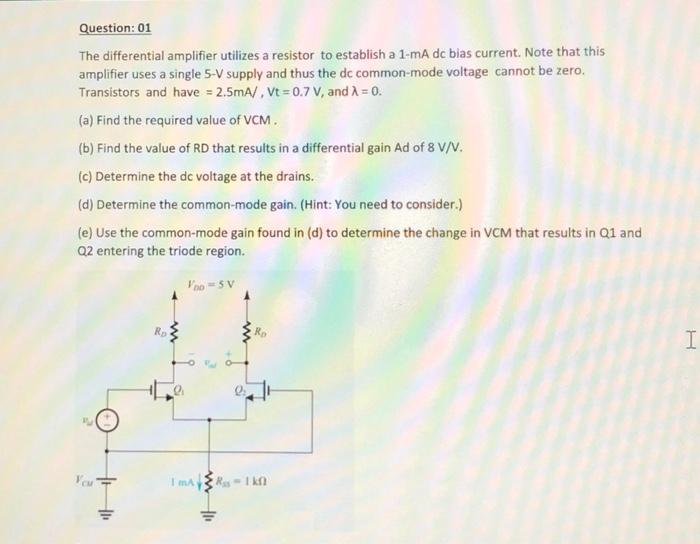 Solved The differential amplifier utilizes a resistor to | Chegg.com