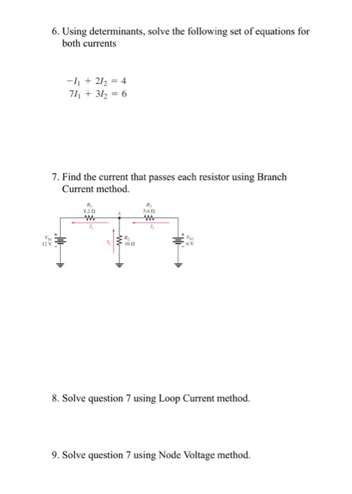 Solved 6. Using Determinants, Solve The Following Set Of | Chegg.com