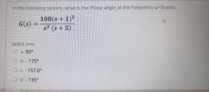 Solved In the following system, what is the Phase angle at | Chegg.com