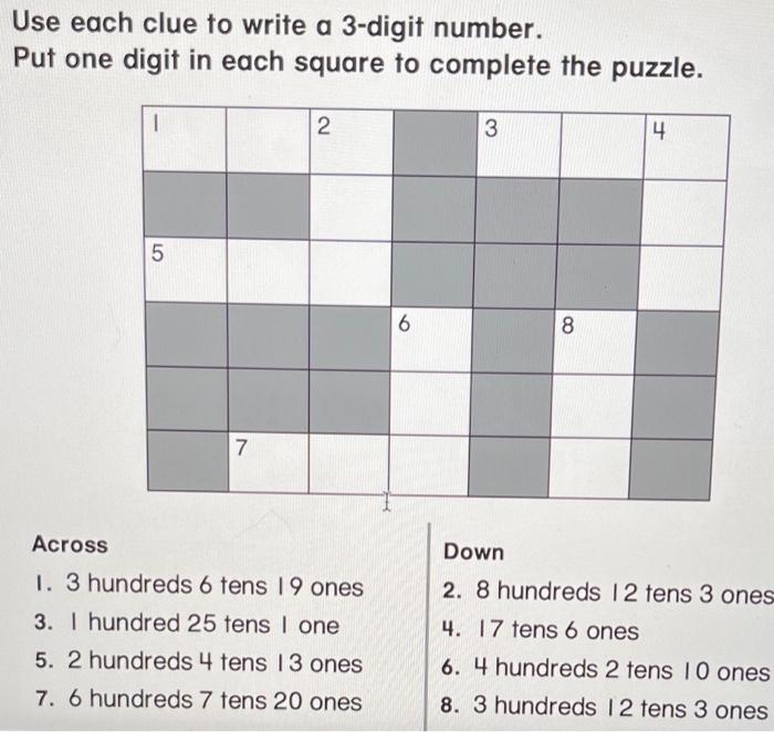 Solved Use Each Clue To Write A 3 Digit Number Put One Chegg Com