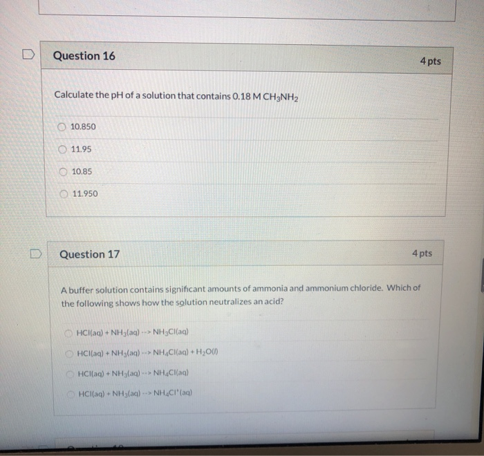 Solved Question 16 4 pts Calculate the pH of a solution that | Chegg.com