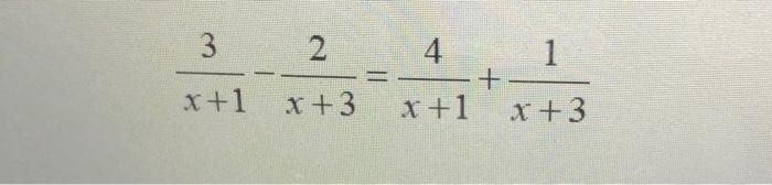 Solved 3 2 4 4. 1 + x+1 x +3 x +1 x +3 NE | Chegg.com