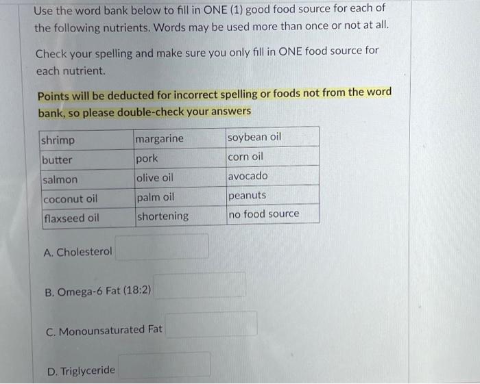 Solved Use the word bank below to fill in ONE (1) good food | Chegg.com