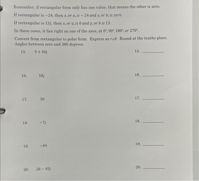 Solved Remember, if rectangular form only has one value, | Chegg.com