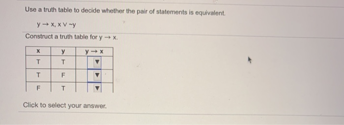 Solved Use a truth table to decide whether the pair of | Chegg.com