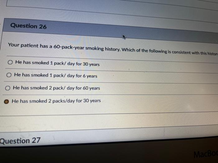 Solved Question 26 Your Patient Has A 60 Pack Year Smoking Chegg Com   Image