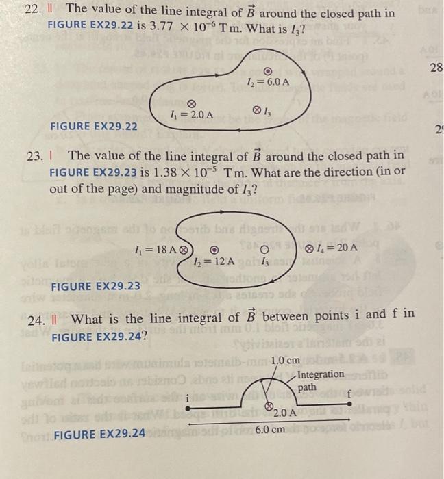 Solved 22. I The value of the line integral of B around the