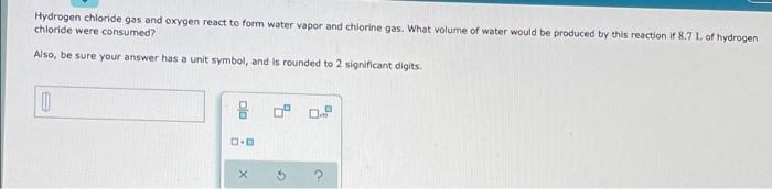 Solved Hydrogen chloride gas and oxygen react to form water | Chegg.com