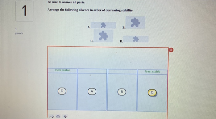 Solved Be sure to answer all parts. Arrange the following | Chegg.com