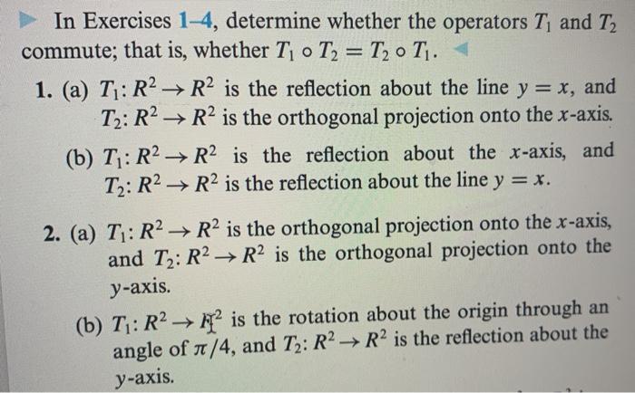 Solved In Exercises 1-4, determine whether the operators T, | Chegg.com