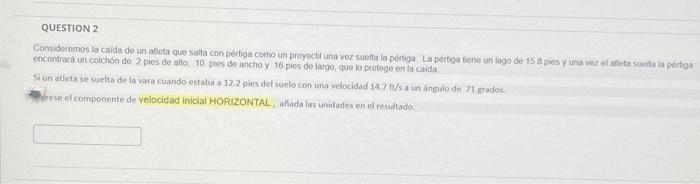 QUESTION 2 ercontrara un colchón de 2 pies de alto, 10 pies der ancho y 16 pios de largo, que lo profege en la calida Si un