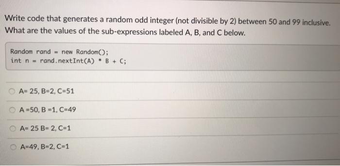 Solved Write code that generates a random odd integer (not | Chegg.com