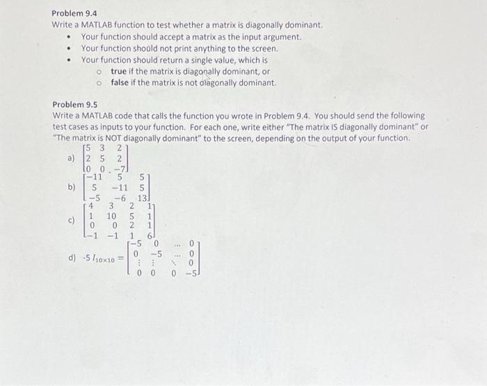 Solved Problem 9.4 Write a MATLAB function to test whether a | Chegg.com