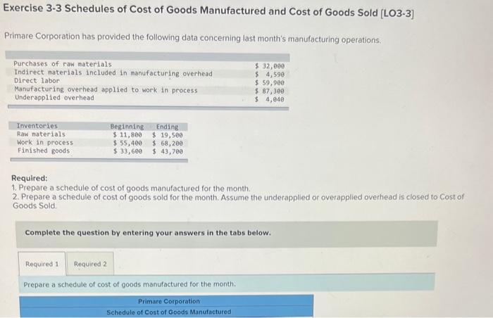 Solved Exercise 3-3 Schedules of Cost of Goods Manufactured | Chegg.com