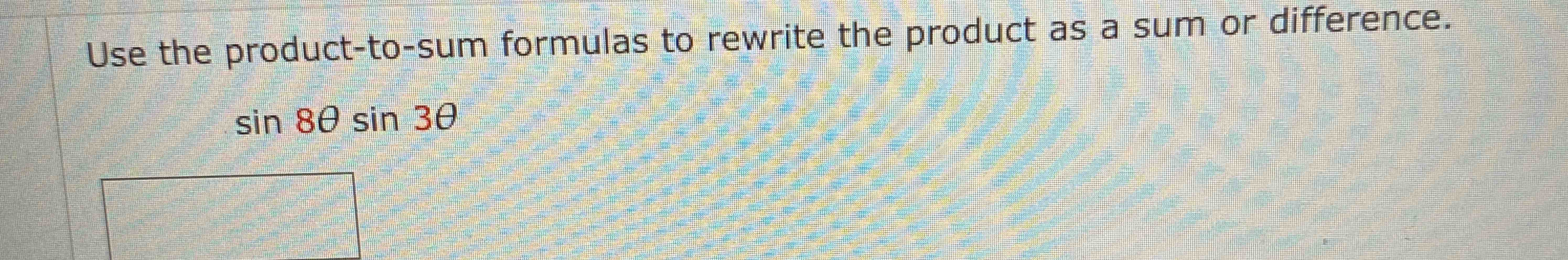 Solved Use The Product-to-sum Formulas To Rewrite The | Chegg.com