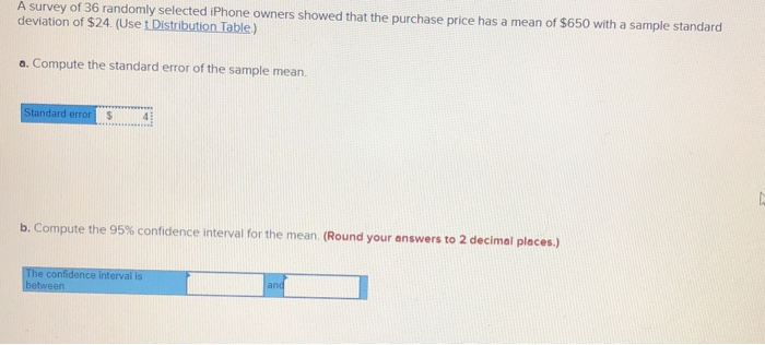 Solved A survey of 36 randomly selected iPhone owners showed | Chegg.com