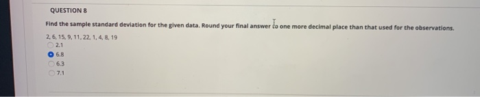 Solved QUESTIONS Find the sample standard deviation for the | Chegg.com