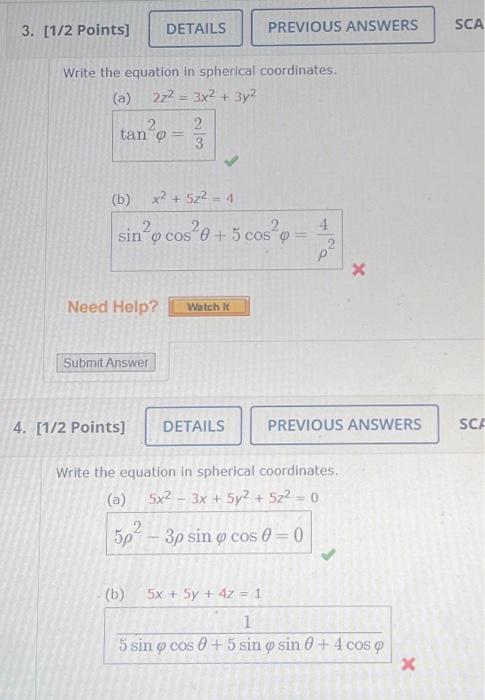 Solved Write the equation in spherical coordinates. (a) | Chegg.com