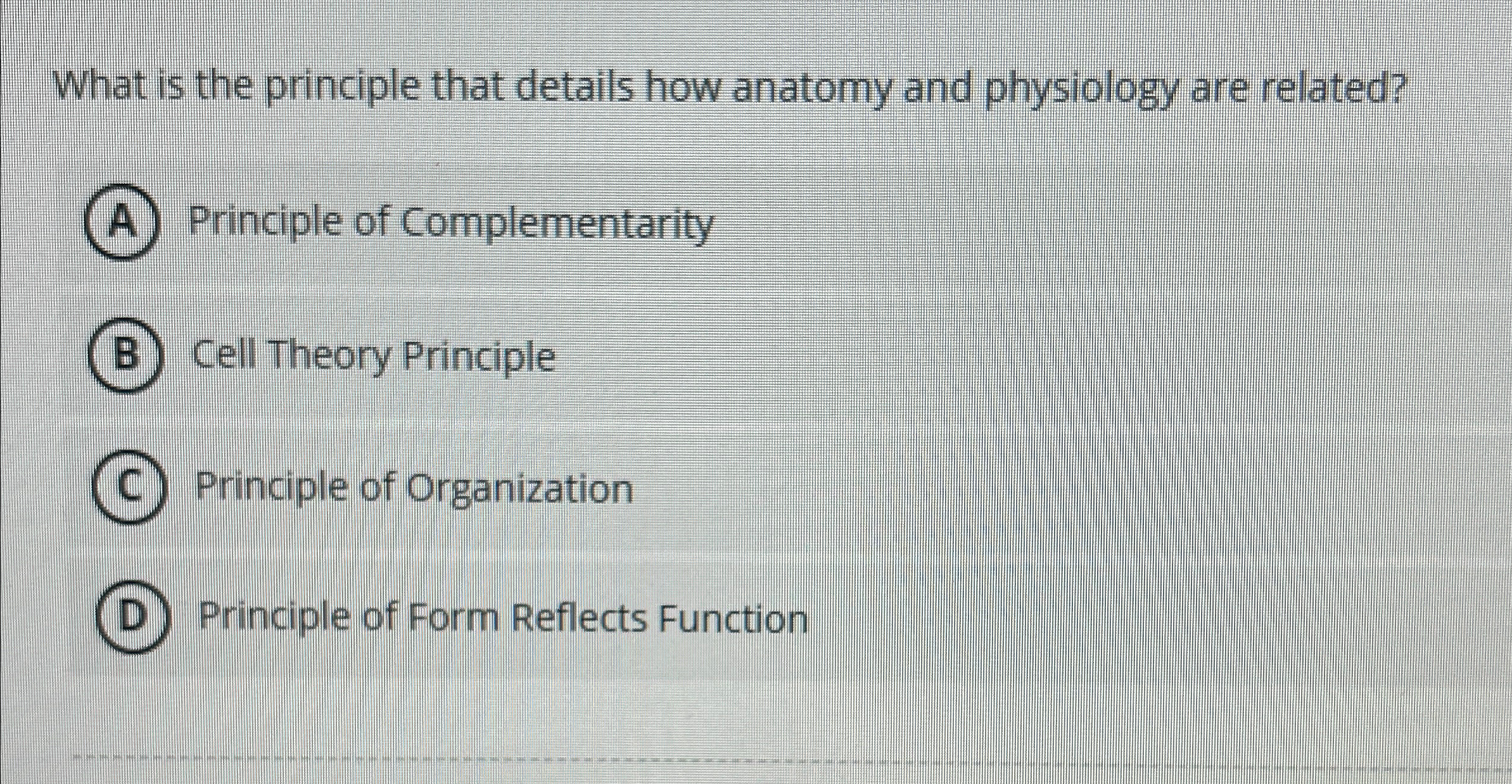 Solved What is the principle that details how anatomy and | Chegg.com