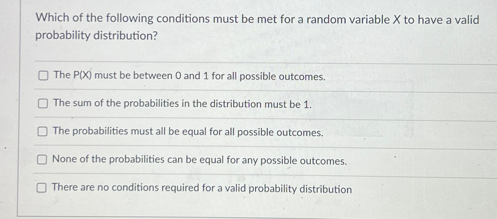 Solved Which of the following conditions must be met for a