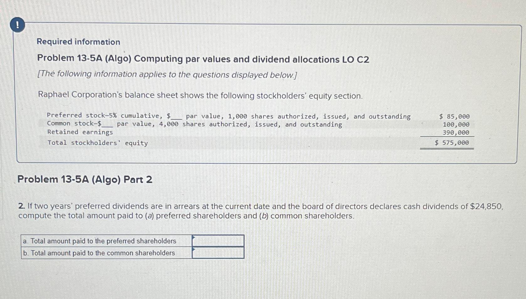 Solved !Required InformationProblem 13-5A (Algo) ﻿Computing | Chegg.com