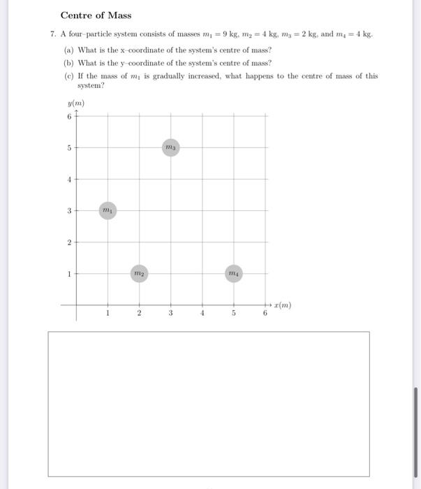 Solved 7. A four-particle system consists of masses m1=9 | Chegg.com