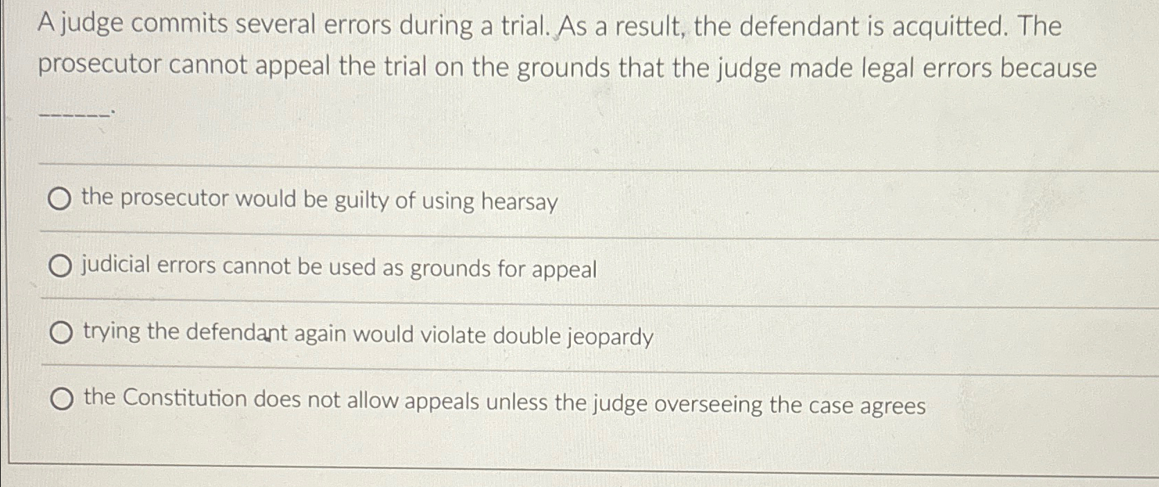 Solved A judge commits several errors during a trial. As a | Chegg.com