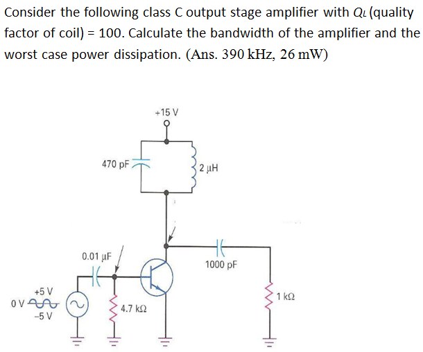 Solved Consider the following class C output stage amplifier | Chegg.com