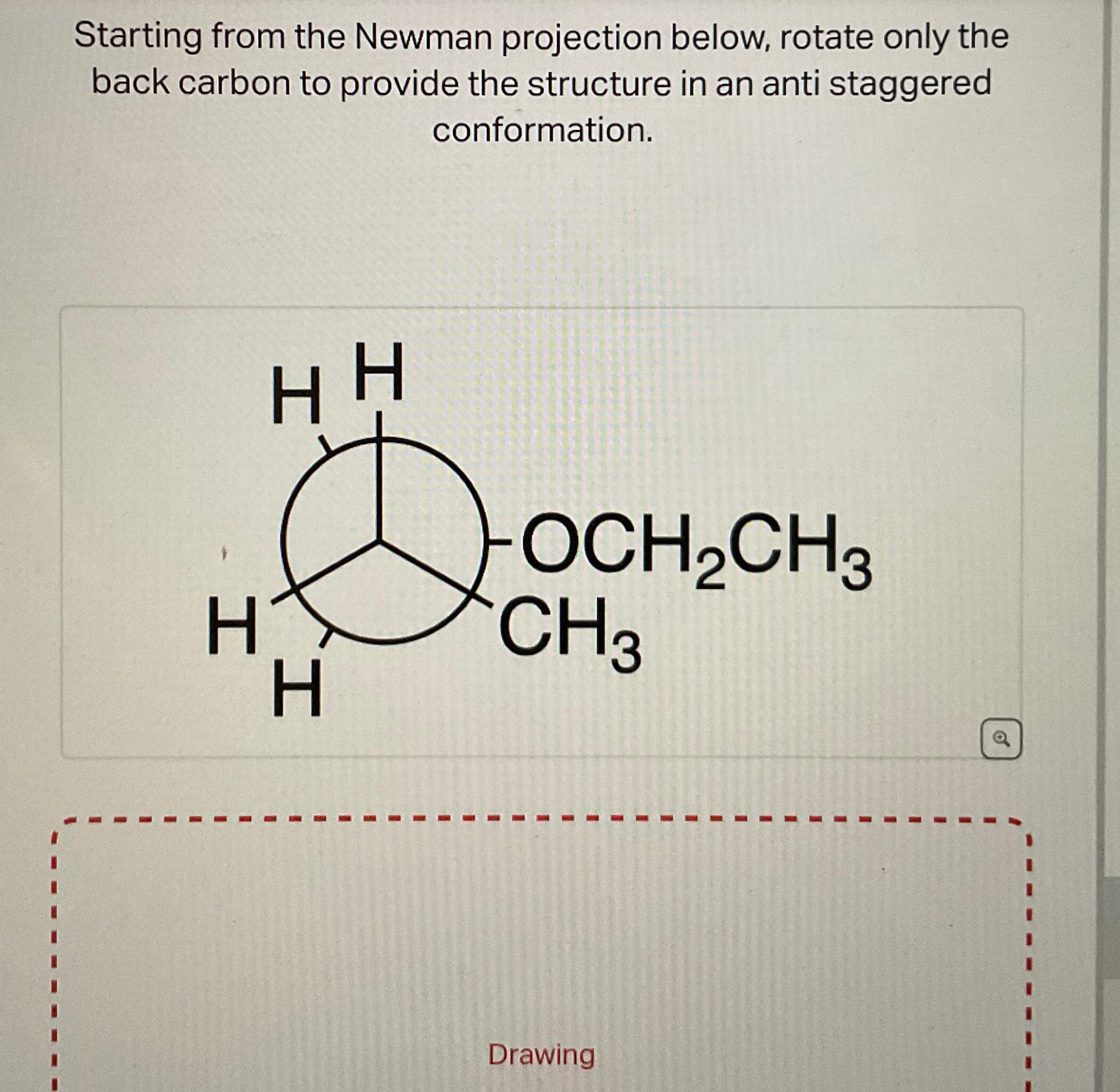 Solved Starting from the Newman projection below, rotate | Chegg.com