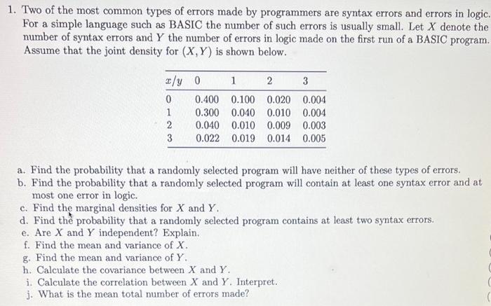 Solved 1. Two of the most common types of errors made by | Chegg.com