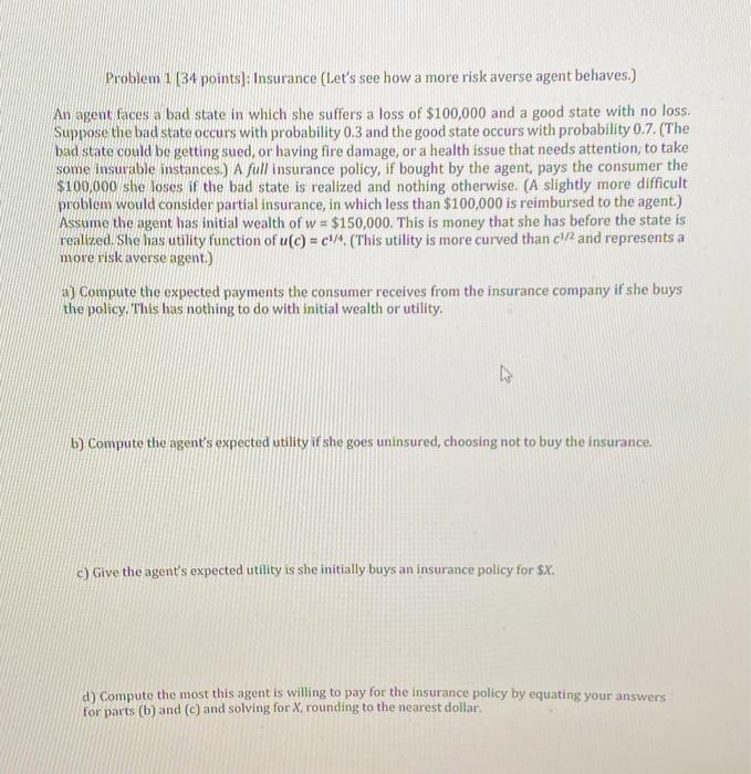 Solved Problem 1 (34 points): Insurance (Let's see how a | Chegg.com