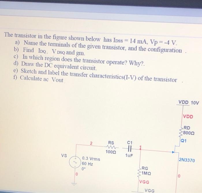 Solved The transistor in the figure shown below has Inss = | Chegg.com