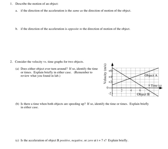 Solved 1. Describe the motion of an object: a. if the | Chegg.com